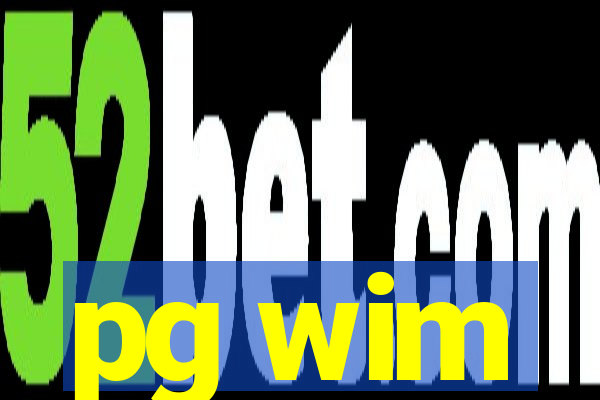 pg wim